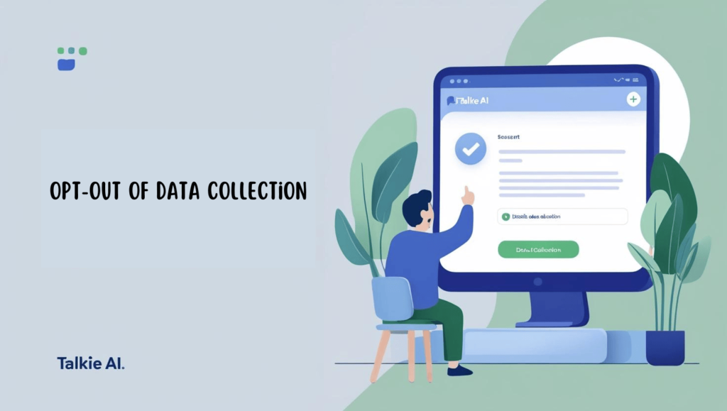 Talkie AI Opt-Out of Data Collection