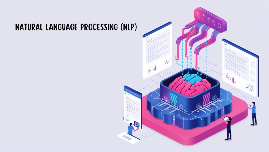 Natural Language Processing (NLP)