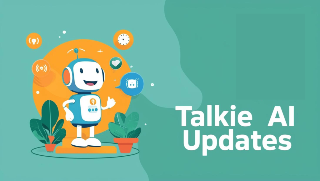 Talkie AI Updates